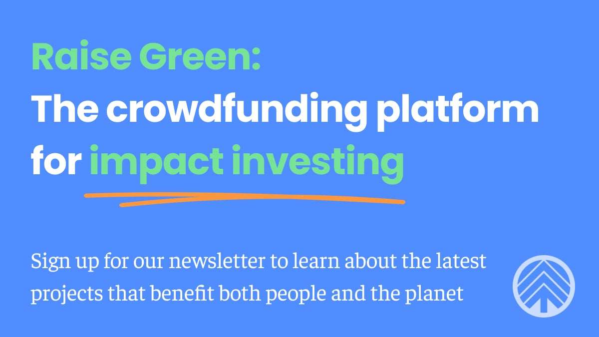 Raise Green Newsletter CTA